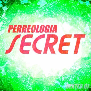 Perreologia Secret