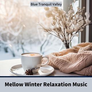 Mellow Winter Relaxation Music