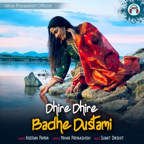 Dhire Dhire Badhe Dustami | Boomplay Music