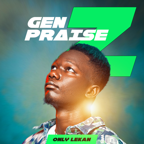 Gen Z Praise | Boomplay Music