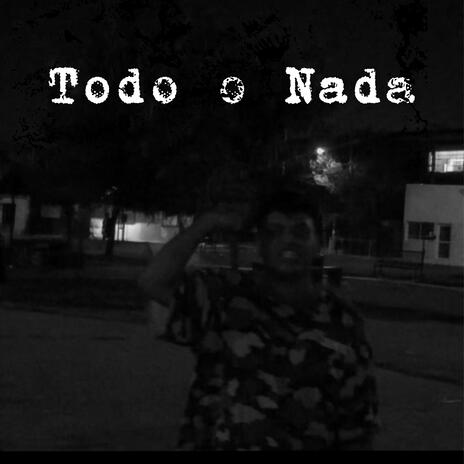 Todo o Nada | Boomplay Music