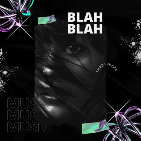 blah blah | Boomplay Music