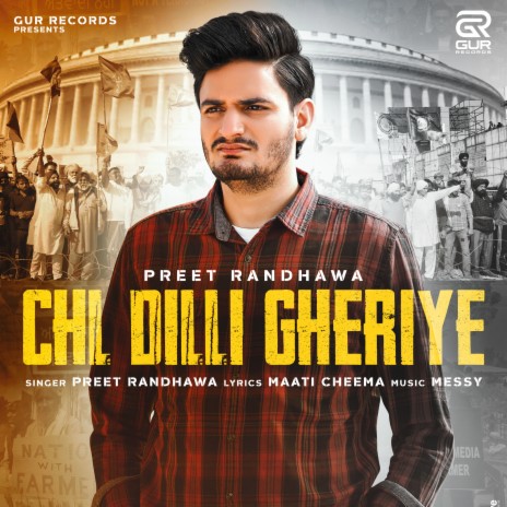 Chl Dilli Gheriye | Boomplay Music