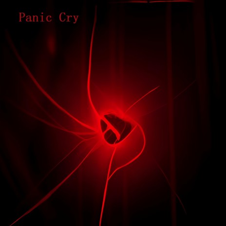 Panic Cry | Boomplay Music