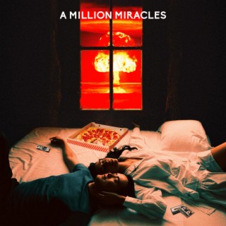 A Million Miracles lyrics | Boomplay Music