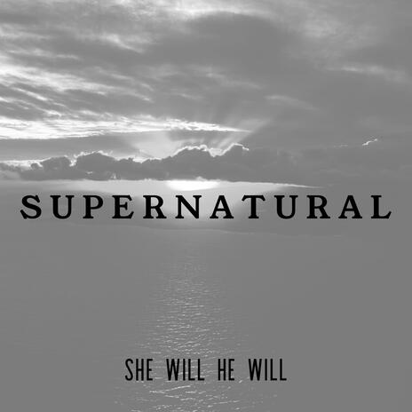 Supernatural | Boomplay Music