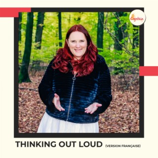 Thinking Out Loud French (Ed Sheeran)