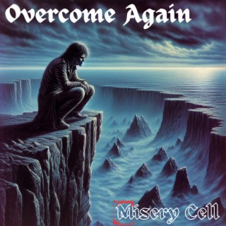 Overcome Again (Remastered) lyrics | Boomplay Music