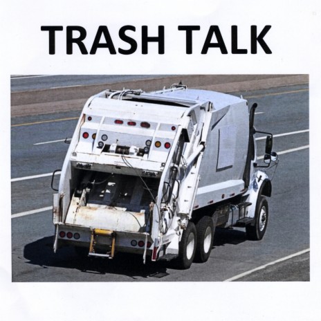 Trash Talk | Boomplay Music