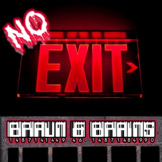 NO EXIT