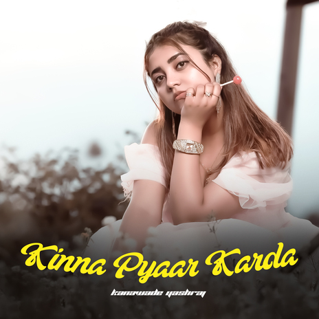 Kinna Pyaar Karda | Boomplay Music