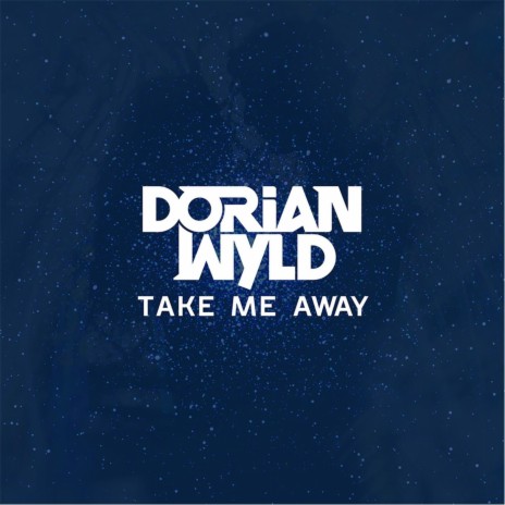 Take Me Away | Boomplay Music