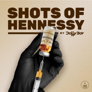 Shots Of Hennessy | DollyBoy (Chutney Soca)