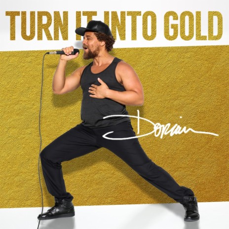 Turn It into Gold | Boomplay Music