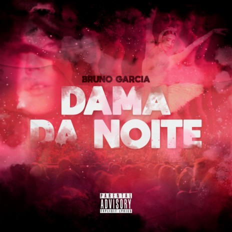 Dama da Noite ft. Tav1n | Boomplay Music