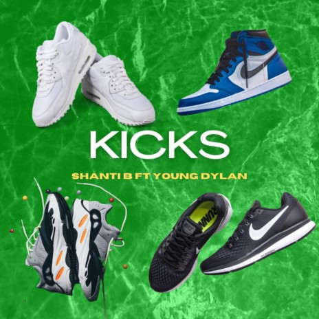 Kicks ft. young dylan | Boomplay Music