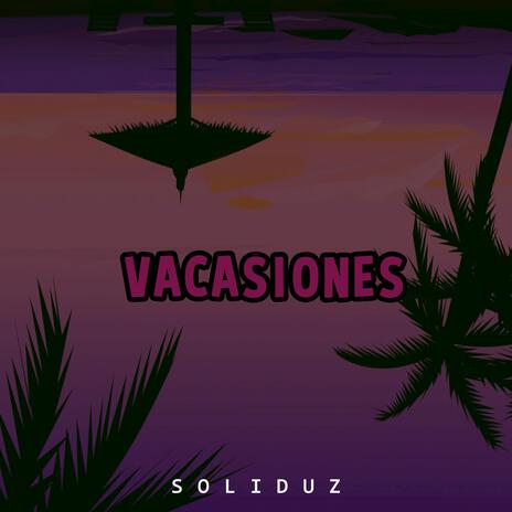 VACASIONES | Boomplay Music