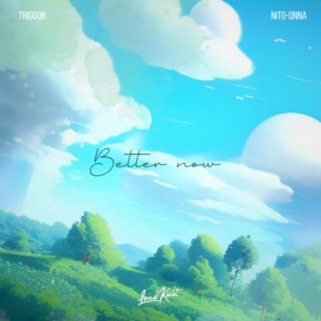 Better Now ft. Triggor, Lauréne Bourvon, Louis Mevel & Abhay J Mohan