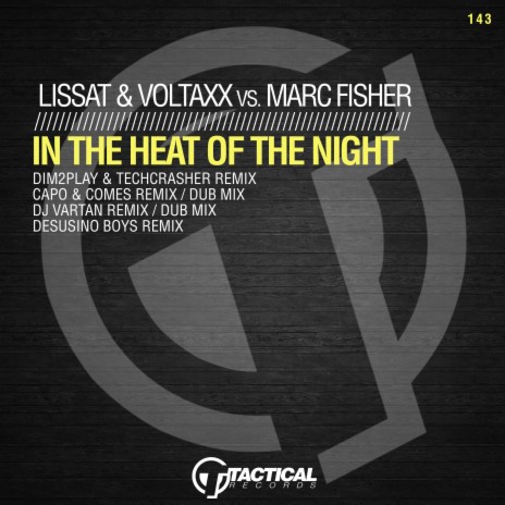 Heat Of The Night (DJ Vartan Dub Mix) ft. Marc Fisher & DJ Vartan | Boomplay Music