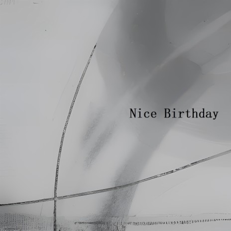 Nice Birthday | Boomplay Music