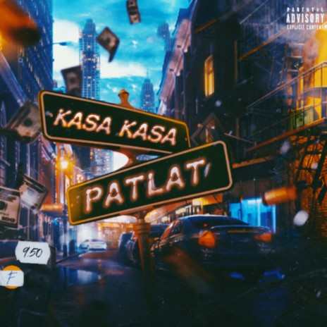 KASA KASA PATLAT ft. Josef | Boomplay Music