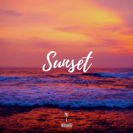 Sunset ft. Prez