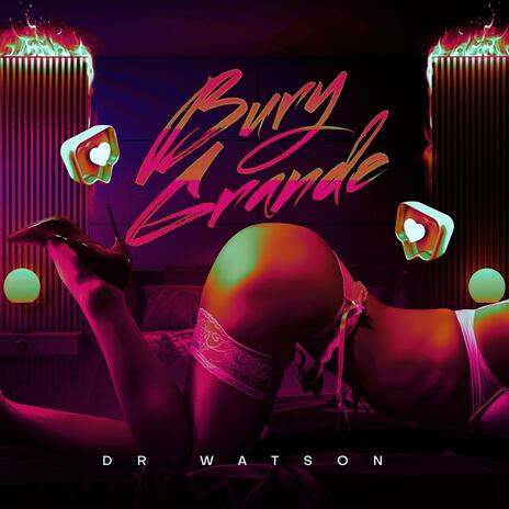 Bury Grande | Boomplay Music