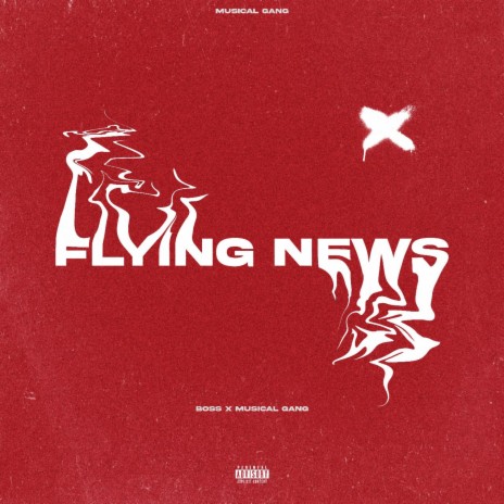 Flying News ft. Musical Gang