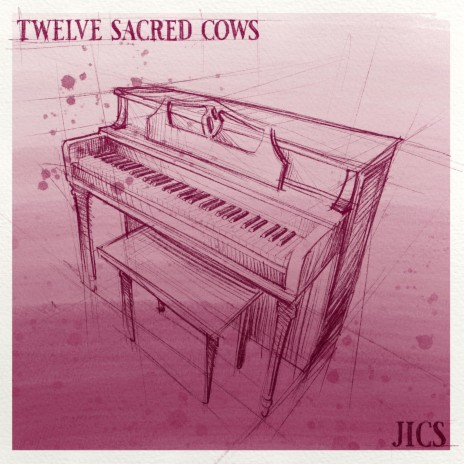Twelve Sacred Cows | Boomplay Music