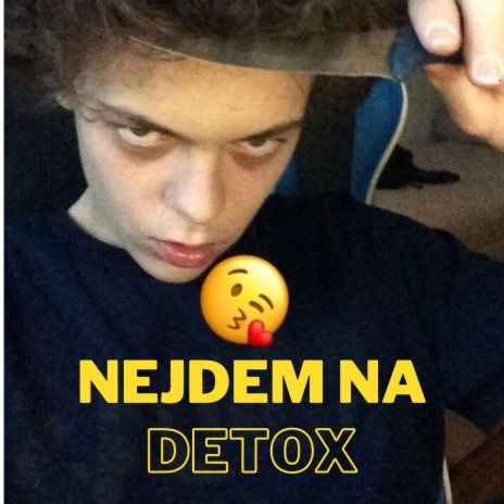 Nejdem Na Detox | Boomplay Music