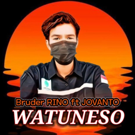 Watuneso ft. Jovanto | Boomplay Music