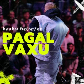 Pagal Vaxu