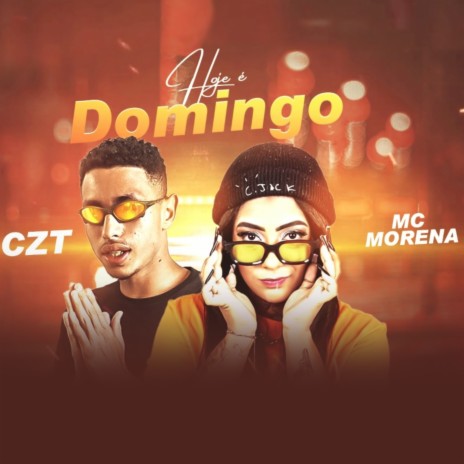 Hoje É Domingo ft. Mc Morena | Boomplay Music