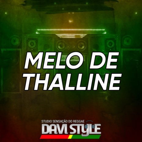 Melo de Thalline | Boomplay Music