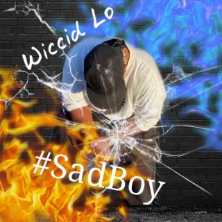 #SadBoy