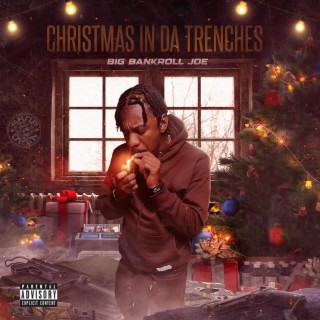 Christmas In Da Trenches