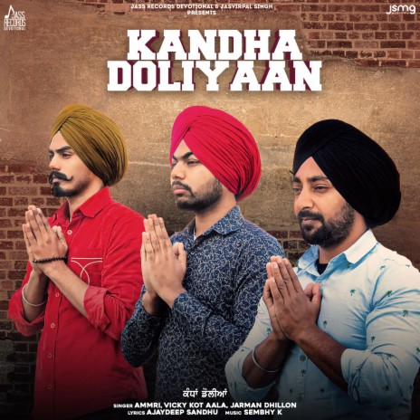 Kandha Doliyaan ft. Vicky Kot Aala & Jarman Dhillon | Boomplay Music