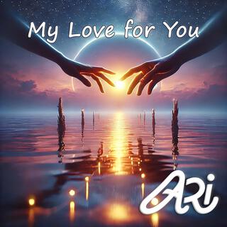 My Love for You lyrics | Boomplay Music