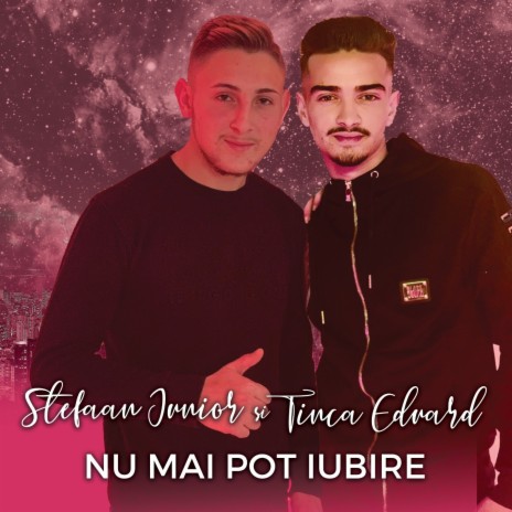 Nu Mai Pot Iubire ft. Tinca Eduard | Boomplay Music