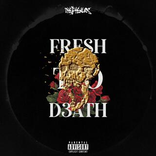 FRESH TO DEATH 3