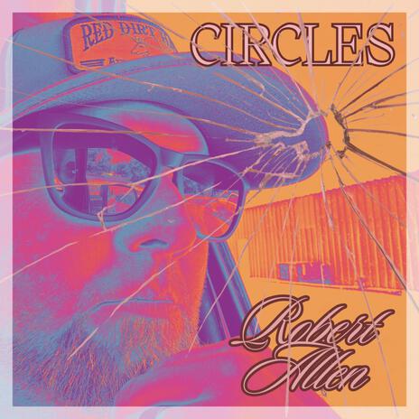 Circles | Boomplay Music