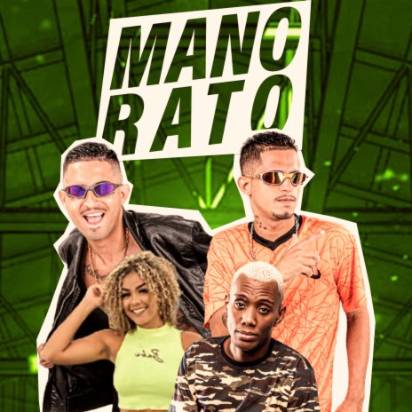 Mano Rato ft. mc mask ta pesado, Mc Gw & Mc Thamires | Boomplay Music