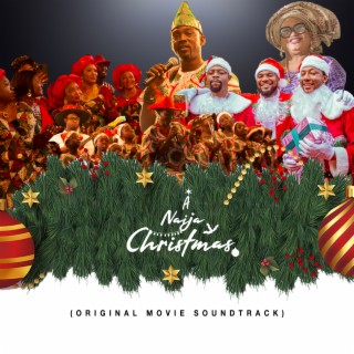 A Naija Christmas (Original Movie Soundtrack)