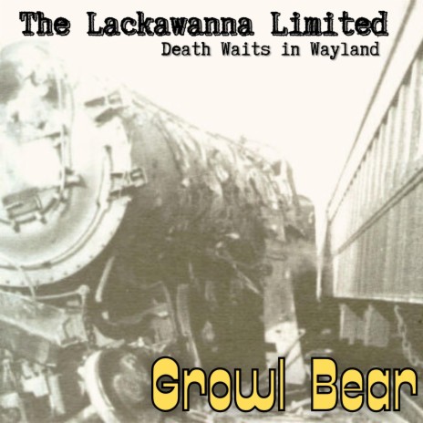 The Lackawanna Limited | Boomplay Music