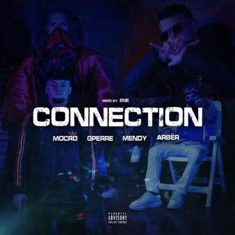 Connection ft. Gperre & MOCRO | Boomplay Music