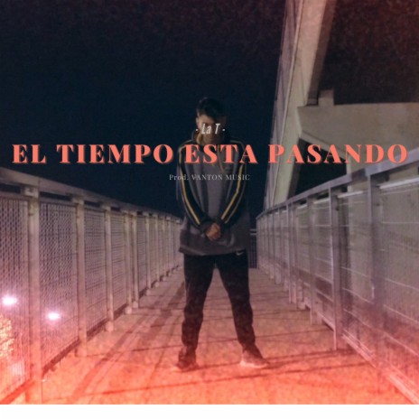 El Tiempo Esta Pasando | Boomplay Music