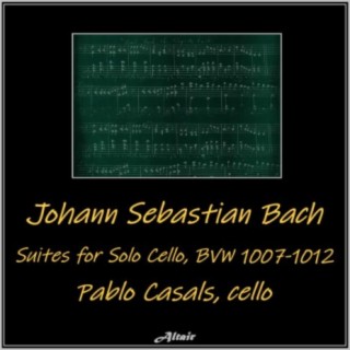 Bach: Suites for Solo Cello, Bvw 1007-1012 (Live)