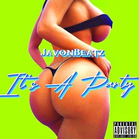 It's A Party | Boomplay Music