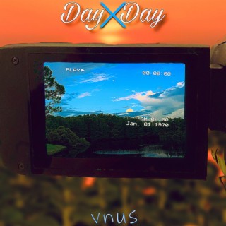 Day x Day lyrics | Boomplay Music