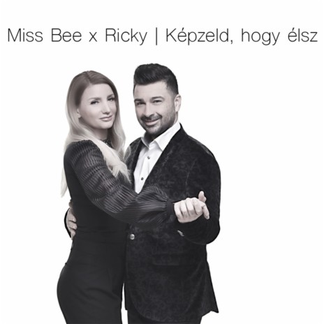 Képzeld, hogy élsz ft. Ricky | Boomplay Music